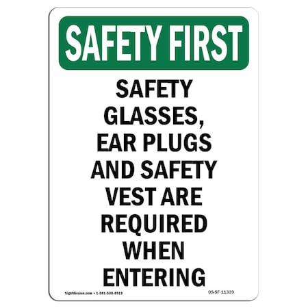 Signmission OSHA SAFETY FIRST Sign, Safety Glasses Ear Plugs And, 5in X 3.5in Decal, 3.5" W, 5" H, Portrait OS-SF-D-35-V-11339